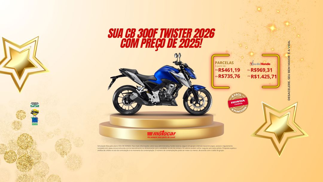 Banner motocar honda cb300f twister abs campanha consorcio ultima oportunidade do ano